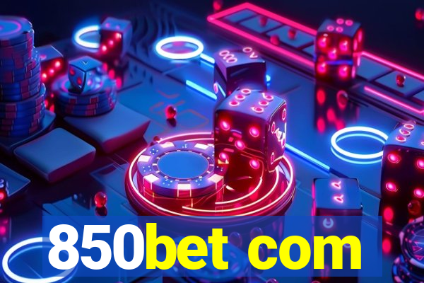 850bet com